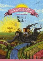 Baśnie śląskie - Gustaw Morcinek RYTM. Autor: Gustaw Morcinek. Dadada.pl Okładka książki Baśnie śląskie - Gustaw Morcinek RYTM