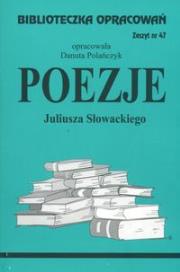 Biblioteczka opracowań nr 047 Poezje  Słowacki J.. Autor: Danuta Polańczyk. Dadada.pl Okładka książki Biblioteczka opracowań nr 047 Poezje  Słowacki J.