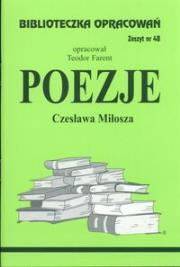 Biblioteczka opracowań nr 048 Poezje Miłosza. Autor: Teodor Farent. Dadada.pl Okładka książki Biblioteczka opracowań nr 048 Poezje Miłosza