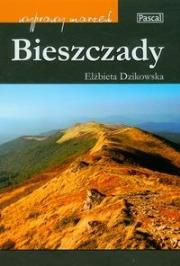 Bieszczady Wyprawy marzeń. Autor: Dzikowska Elżbieta. Dadada.pl Okładka książki Bieszczady Wyprawy marzeń
