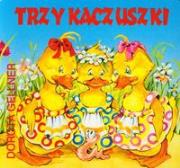 Okładka książki BN Trzy kaczuszki  SARA