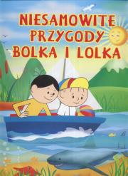 Bolek i Lolek Niesamowite przygody. Autor: Jadwiga Jasny, Iwona Czarkowska. Dadada.pl Okładka książki Bolek i Lolek Niesamowite przygody