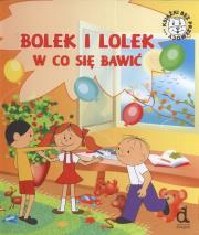 Okładka książki Bolek i Lolek W co sie bawić