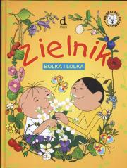 Okładka książki Bolek i Lolek Zielnik oprawa twarda