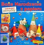 Boże Narodzenie i zaskakujące pomysły z papieru. Autor: Ilaria Comolo. Dadada.pl Okładka książki Boże Narodzenie i zaskakujące pomysły z papieru
