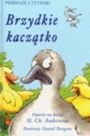Okładka książki Brzydkie kaczątko. Pierwsze czytanki