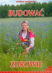 Okładka książki Budować zdrowie
