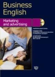 Business english Marketing and advertising + CD. Autor: Warżała-Wojtasiak Magdalena, Wojtasiak Wojciech. Dadada.pl Okładka książki Business english Marketing and advertising + CD