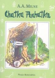Chatka Puchatka. Autor: Alan Alexander Milne. Dadada.pl Okładka książki Chatka Puchatka