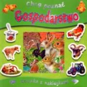 Chcę poznać gospodarstwo. Książka z naklejkami. Autor: Grez Marcela, Lidia Di Blasi (ilustr.). Dadada.pl Okładka książki Chcę poznać gospodarstwo. Książka z naklejkami