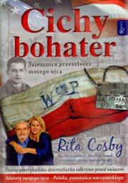 Cichy bohater - Rita Cosby. Autor: Cosby Rita. Dadada.pl Okładka książki Cichy bohater - Rita Cosby