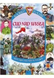 Cud nad Wisłą. Autor: Joanna i Jarosław Szarek. Dadada.pl Okładka książki Cud nad Wisłą