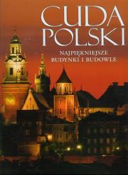 Okładka książki Cuda Polski. Najpiękniejsze budynki i budowle