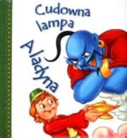 Cudowna lampa Aladyna. Autor: Katarzyna Dmowska (tłum.). Dadada.pl Okładka książki Cudowna lampa Aladyna