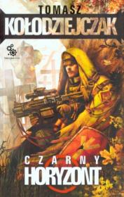 Czarny Horyzont ( 5% VAT ). Autor: Kołodziejczak Tomasz. Dadada.pl Okładka książki Czarny Horyzont ( 5% VAT )