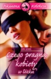 Okładka książki Czego pragną kobiety w łóżku