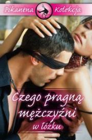 Okładka książki Czego pragną mężczyźni w łóżku