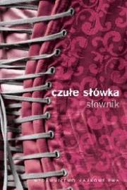 Okładka książki Czułe słówka. Słownik afektonimów