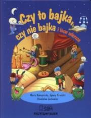 Czy to bajka czy nie bajka i inne wiersze. Autor: Ignacy Krasicki, Stanisław Jachowicz. Dadada.pl Okładka książki Czy to bajka czy nie bajka i inne wiersze