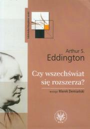 Czy wszechświat się rozszerza. Autor: Eddington Arthur S.. Dadada.pl Okładka książki Czy wszechświat się rozszerza