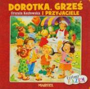 Okładka książki Czytamy razem - Dorotka, Grześ i przyjaciele