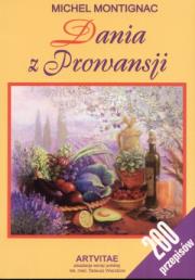 Dania z Prowansji. Autor: Michel Montignac. Dadada.pl Okładka książki Dania z Prowansji