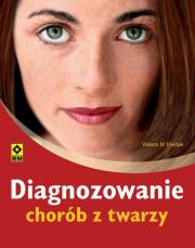 Okładka książki Diagnozowanie chorób z twarzy