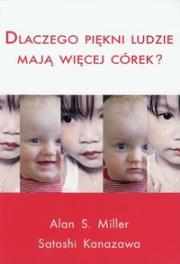 Okładka książki Dlaczego piękni ludzie mają więcej córek?