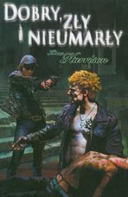 Okładka książki Dobry, zły i nieumarły