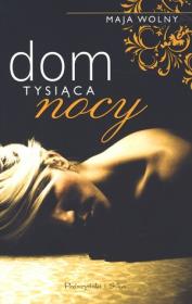 Okładka książki Dom tysiąca nocy