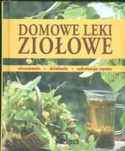 Okładka książki Domowe leki ziołowe