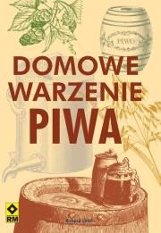 Okładka książki Domowe warzenie piwa