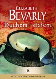 Duchem i ciałem. Autor: Bevarly Elizabeth. Dadada.pl Okładka książki Duchem i ciałem