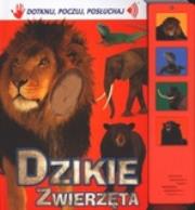 Okładka książki Dzikie zwierzęta. Książeczka dźwiękowa