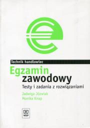 Egzamin zawodowy - Technik Handlowiec WSiP. Autor: Jóźwiak Jadwiga, Knap Monika. Dadada.pl Okładka książki Egzamin zawodowy - Technik Handlowiec WSiP