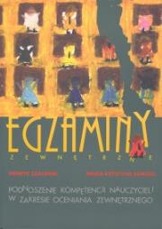 Egzaminy zewnętrzne. Autor: Henryka Szaleniec 020304. Dadada.pl Okładka książki Egzaminy zewnętrzne
