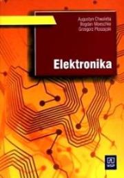 Elektronika - 2008 Chwaleba - WSiP. Autor: Augustyn Chwaleba, Bogdan Moeschke, Grzegorz Płoszajski. Dadada.pl Okładka książki Elektronika - 2008 Chwaleba - WSiP