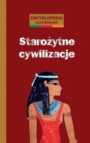 Okładka książki Encyklopedia ilustrowana - Starożytne cywilizacje
