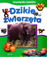 Okładka książki Encyklopedia małolatka Dzikie zwierzęta