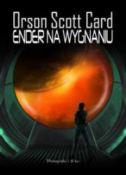 Ender na wygnaniu - Orson Scott Card. Autor: Card Orson Scott. Dadada.pl Okładka książki Ender na wygnaniu - Orson Scott Card
