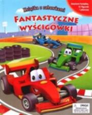 Okładka książki Fantastyczne wyścigówki. Książka z zabawkami