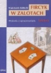 Fircyk w zalotach (miękka). Autor: Zabłocki Franciszek. Dadada.pl Okładka książki Fircyk w zalotach (miękka)