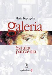 Okładka książki Galeria. Sztuka patrzenia