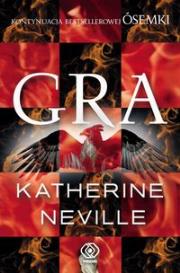 Gra. Autor: Neville Katherine. Dadada.pl Okładka książki Gra