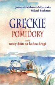 Okładka książki Greckie pomidory, czyli nowy dom na końcu drogi