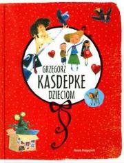 Grzegorz Kasdepke dzieciom. Autor: Grzegorz Kasdepke. Dadada.pl Okładka książki Grzegorz Kasdepke dzieciom