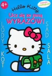 Hello Kitty Ucz się ze mną wyrazów Książeczka z naklejkami. Autor: Kwiatkowska Magdalena. Dadada.pl Okładka książki Hello Kitty Ucz się ze mną wyrazów Książeczka z naklejkami