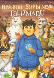 Historia srebrnego talizmanu. Autor: Joanna Chmielewska. Dadada.pl Okładka książki Historia srebrnego talizmanu