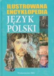 Okładka książki Ilustrowana encyklopedia Język polski