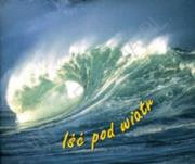 Okładka książki Iść pod wiatr. Perełka 111